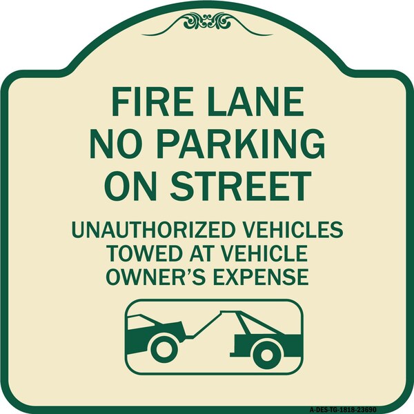 Signmission No Parking on Street Unauthorized Vehicles Towed at Vehicle Owners Expense, A-DES-TG-1818-23690 A-DES-TG-1818-23690 - main